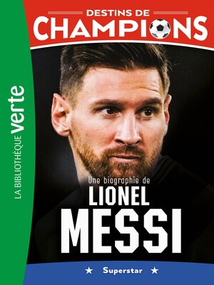 cover image of Destins de champions 03--Une biographie de Lionel Messi